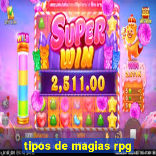 tipos de magias rpg